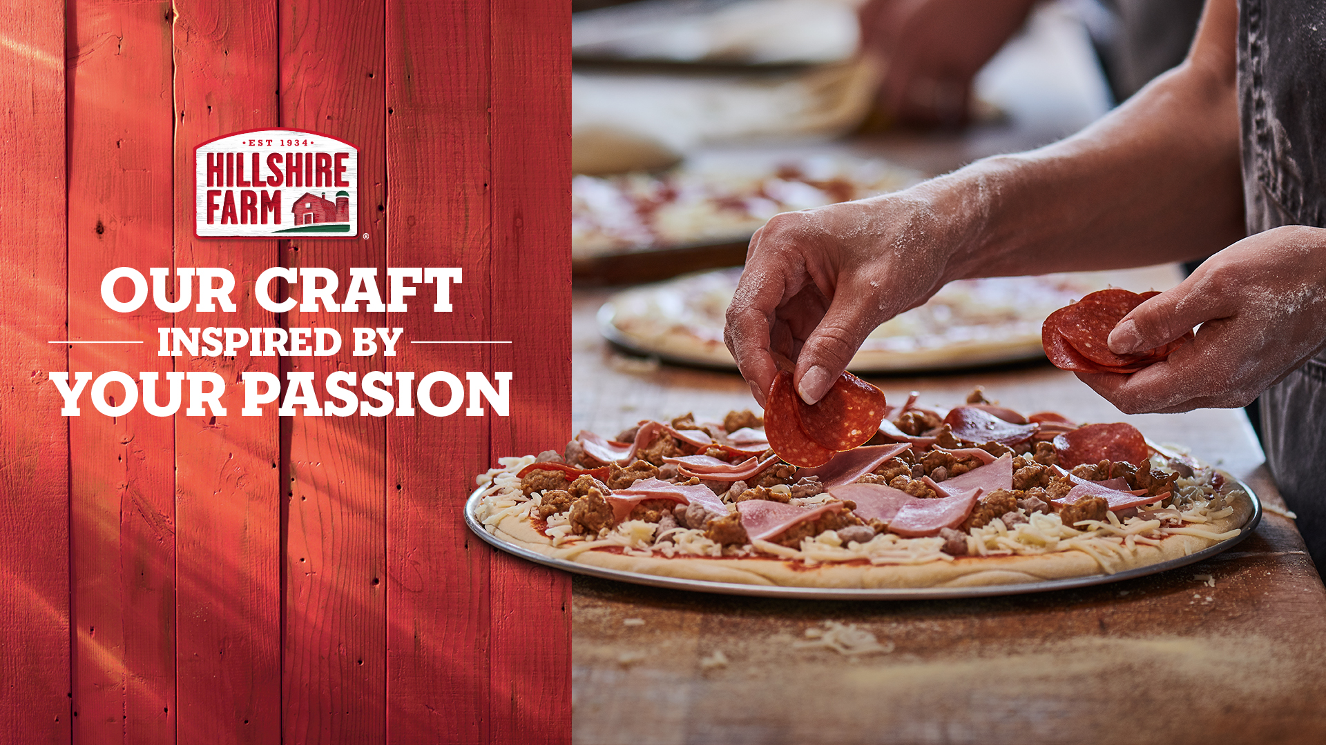 Our Craft Inspired by Your Passion Hillshire Farms Pizza Toppings